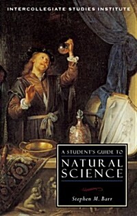A Students Guide to Natural Science (Paperback)