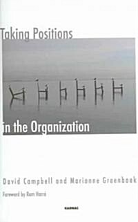 Taking Positions in the Organization (Paperback)