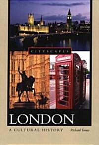 London: A Cultural History (Paperback)