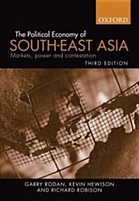 The Political Economy of South-East Asia: Markets, Power and Contestation (Paperback, 3)