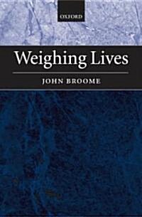 Weighing Lives (Paperback)