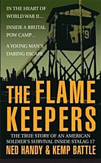 The Flame Keepers (Paperback, Reprint)