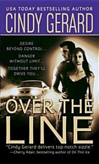 Over the Line: The Bodyguards (Mass Market Paperback)