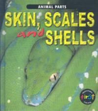 Skin, Scales and Shells (Library)