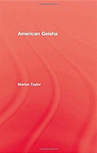 American Geisha (Hardcover)