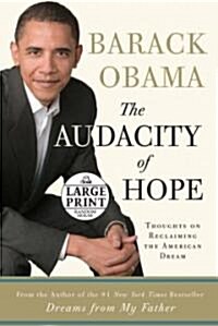 The Audacity of Hope (Hardcover, Large Print)