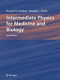 Intermediate Physics for Medicine and Biology (Hardcover, 4, 2007)