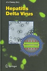 Hepatitis Delta Virus (Hardcover, 2006)