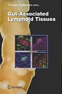 Gut-Associated Lymphoid Tissues (Hardcover, 2006)