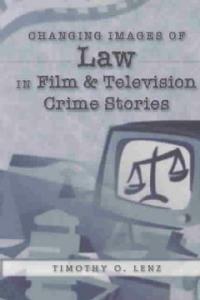 Changing images of law in film & television crime stories