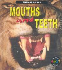 Mouths and Teeth (Library)