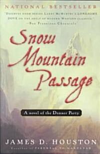 [중고] Snow Mountain Passage (Paperback)