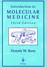 Introduction to Molecular Medicine (Paperback, 3, 2002)
