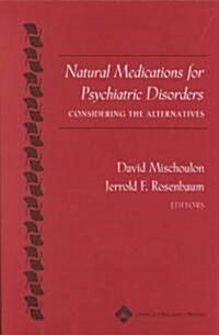 Natural Medications for Psychiatric Disorders (Paperback)