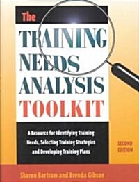 The Training Needs Analysis Toolkit (Paperback, Compact Disc, 2nd)