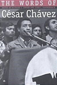Words of Cesar Chavez (Paperback)