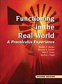 Functioning in the Real World: A Precalculus Experience (Hardcover, 2, Revised)
