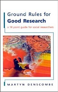 Ground Rules for Good Research (Paperback)