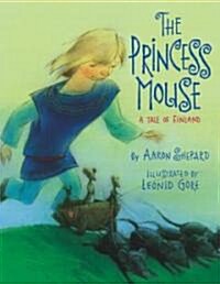 The Princess Mouse (School & Library)