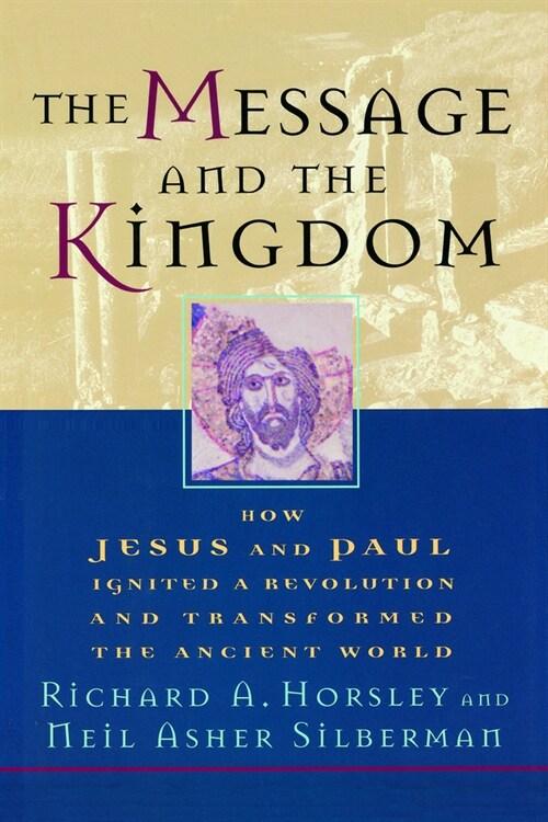 [중고] Message and the Kingdom (Paperback)