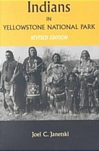 Indians in Yellowstone National Park (Paperback)