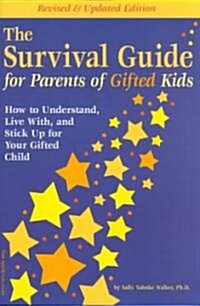 The Survival Guide for Parents of Gifted Kids (Paperback, Revised, Updated)