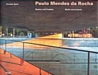 Paulo Mendes Da Rocha: Works and Projects (Hardcover, 2)