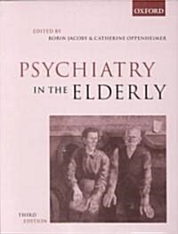 Psychiatry in the Elderly (Paperback, 3, Third)