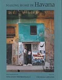 Making Home in Havana (Hardcover)
