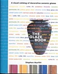 The Glaze Book (Hardcover, Spiral)