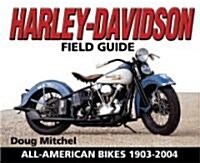 Harley-Davidson Field Guide (Paperback)