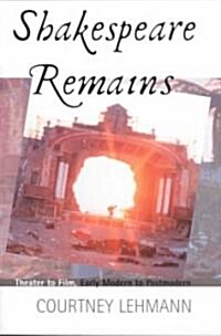 Shakespeare Remains (Paperback)