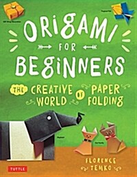 Origami for Beginners: The Creative World of Paper Folding: Easy Origami Book with 36 Projects: Great for Kids or Adult Beginners (Paperback, 2, Original)