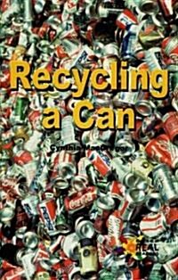 Recycling a Can (Library Binding, Library)