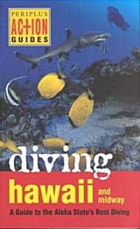 Diving Hawaii and Midway: A Guide to the Aloha States Best Diving (Paperback, 2)