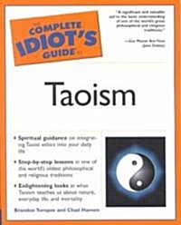The Complete Idiots Guide to Taoism (Paperback)