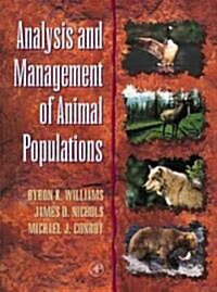 Analysis and Management of Animal Populations (Hardcover)