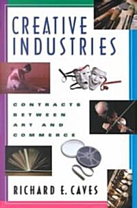 [중고] Creative Industries: Contracts Between Art and Commerce (Revised) (Paperback, Revised)