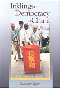 Inklings of Democracy in China (Paperback)