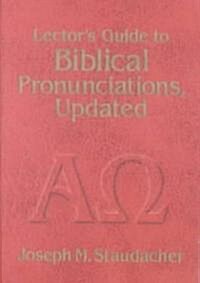 Lectors Guide to Biblical Pronunciations (Paperback, 2, Updated)