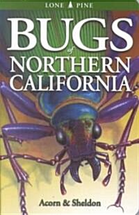 Bugs of Northern California (Paperback)