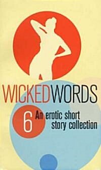 Wicked Words 6 (Paperback)