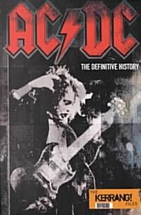 AC/DC: The Definitive History (Paperback)