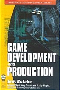 Game Development and Production (Paperback, CD-ROM)