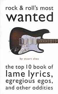 Rock and Rolls Most Wanted (Paperback)