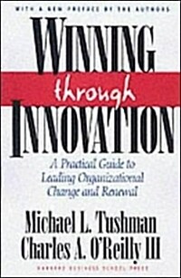 [중고] Winning Through Innovation: A Practical Guide to Leading Organizational Change and Renewal (Hardcover, Revised)