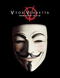 V for Vendetta: From Script to Film (Paperback)