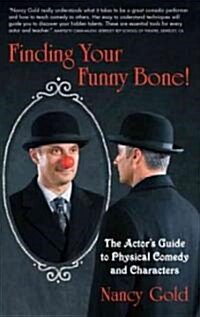 Finding Your Funny Bone (Paperback, 1st)