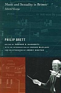 Music and Sexuality in Britten: Selected Essays (Paperback)