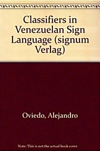 Classifiers in Venezuelan Sign Language (Signum Verlag) (Paperback)